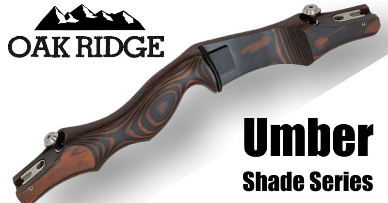 Oak Ridge Shade ILF Umber riser